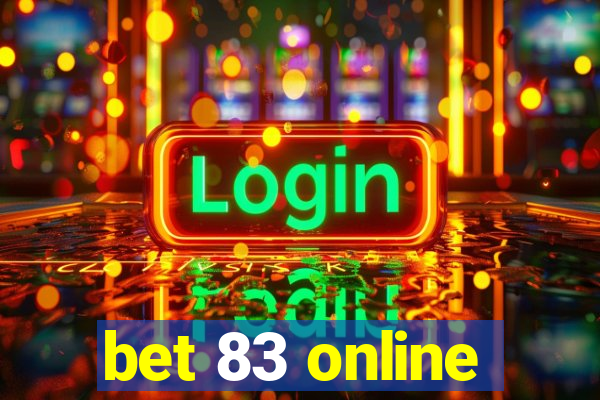 bet 83 online
